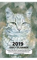 2019 Day Planner Create a Clear Plan of the Goals You Hope to Gain and the Work You Need to Be Maintain, Then Organize Around Them.