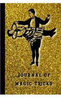 Journal of Magic Tricks: The Notebook to Records All Your Secret Magic Tricks in - The Vintage Magician