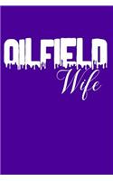 Oilfield Wife