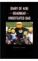 Diary of An Undefeated Dad