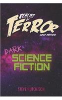 Realms of Terror 2019: Dark Science Fiction(1 Realms of Terror 2019 (Color))