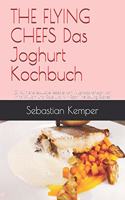 Flying Chefs Das Joghurt Kochbuch