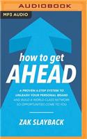 How to Get Ahead