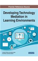 Developing Technology Mediation in Learning Environments