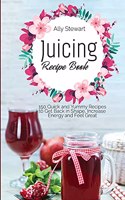 Juicing Recipe Book