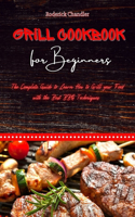 Grill Cookbook For Beginners