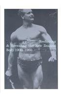 Leisure & Pleasure: Reshaping & Revealing the New Zealand Body 1900-1960