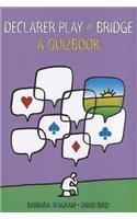 Declarer Play at Bridge: A Quizbook