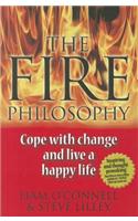 The Fire Philosophy