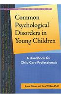 Common Psychological Disorders in Young Children