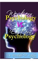 Western Psychology Vs. Eastern Psychology