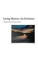 Loving Mystery