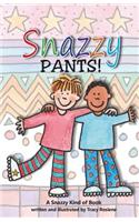 Snazzy Pants