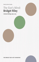 Bridget Riley: The Eye's Mind