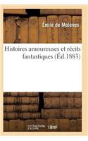 Histoires Amoureuses Et Récits Fantastiques