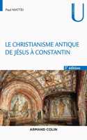Le christianisme antique - 3e ed.