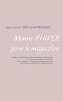 Menus d'hiver pour le mégacôlon