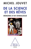 Science and Dreams / De la science et des rêves