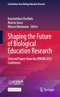 Shaping the Future of Biological Education Research