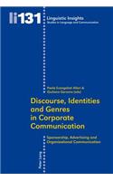 Discourse, Identities and Genres in Corporate Communication