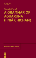 Grammar of Aguaruna (Iiniá Chicham)