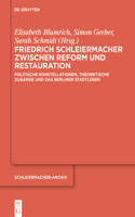 Friedrich Schleiermacher Zwischen Reform Und Restauration