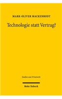 Technologie statt Vertrag?