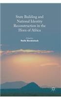 State Building and National Identity Reconstruction in the Horn of Africa