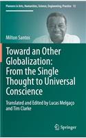 Toward an Other Globalization: From the Single Thought to Universal Conscience