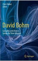 David Bohm: Causality and Chance, Letters to Three Women