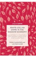 White-Collar Crime in the Shadow Economy