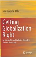 Getting Globalization Right