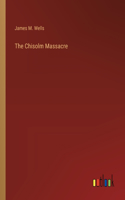 Chisolm Massacre