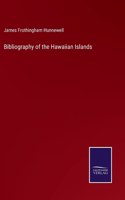Bibliography of the Hawaiian Islands