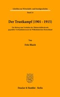 Der Trustkampf (1901 - 1915)