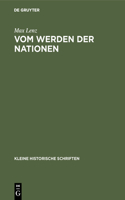 Vom Werden Der Nationen