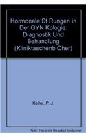 Hormonale St Rungen in Der GYN Kologie: Diagnostik Und Behandlung