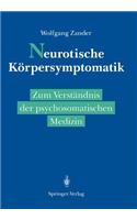 Neurotische Körpersymptomatik