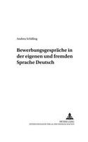 Bewerbungsgespraeche in Der Eigenen Und Fremden Sprache Deutsch