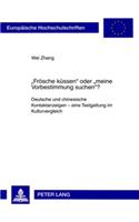 «Froesche Kuessen» Oder «Meine Vorbestimmung Suchen»?