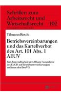 Betriebsvereinbarungen und das Kartellverbot des Art. 101 Abs. 1 AEUV