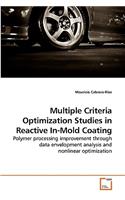 Multiple Criteria Optimization Studies in Reactive In-Mold Coating