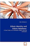 Ethnic Identity and Ethnic Relations