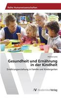 Gesundheit und Ernährung in der Kindheit