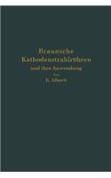 Braunsche Kathodenstrahlrohren Und Ihre Anwendung