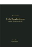 Kraftwerksatlas mit Kennwerten von 200 Kraftwerken, 98 Kraftwerksbeschreibungen und 6 Ausführungsbeispielen