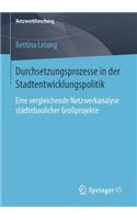 Durchsetzungsprozesse in Der Stadtentwicklungspolitik