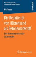 Die Reaktivität von Hüttensand als Betonzusatzstoff