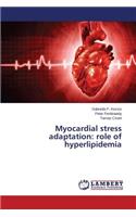 Myocardial stress adaptation