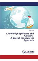 Knowledge Spillovers and Clusters